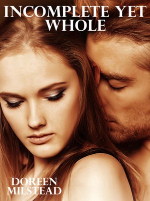 cover image of Incomplete Yet Whole